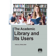 The Academic Library and Its Users